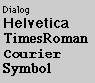 Available fonts in their own type face